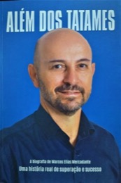 Capa do livro Além dos Tatames: a biografia de Marcos Elias Mercadante