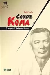 Capa do livro Conde Koma: o invencível yondan da história